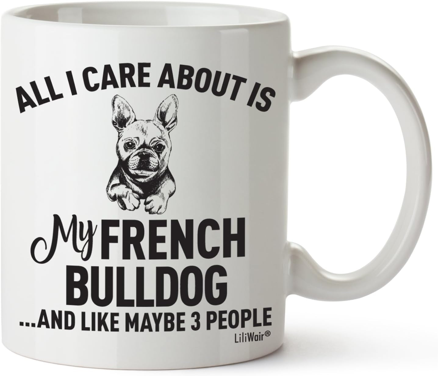 "Funny French Bulldog Coffee Mug - Perfect Gift for French Bulldog Lovers, Ideal for Christmas, Birthdays, and Special Occasions"